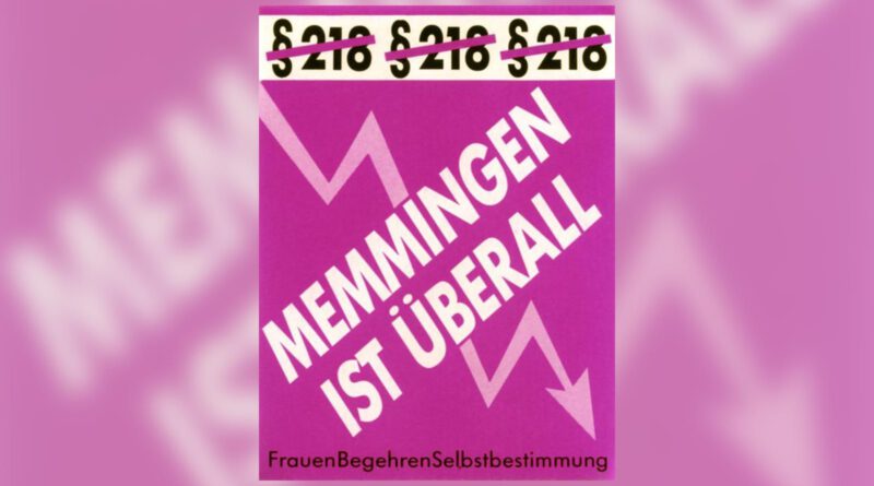 Ein altes Plakat für eine Demonstration gegen den Paragrafen 218